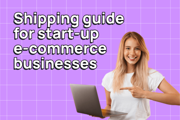 Shipping guide for eCommerce sellers