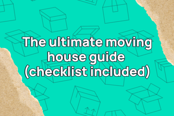 Guide to moving house with a checklist included